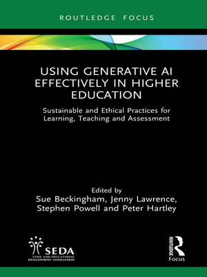 cover image of Using Generative AI Effectively in Higher Education